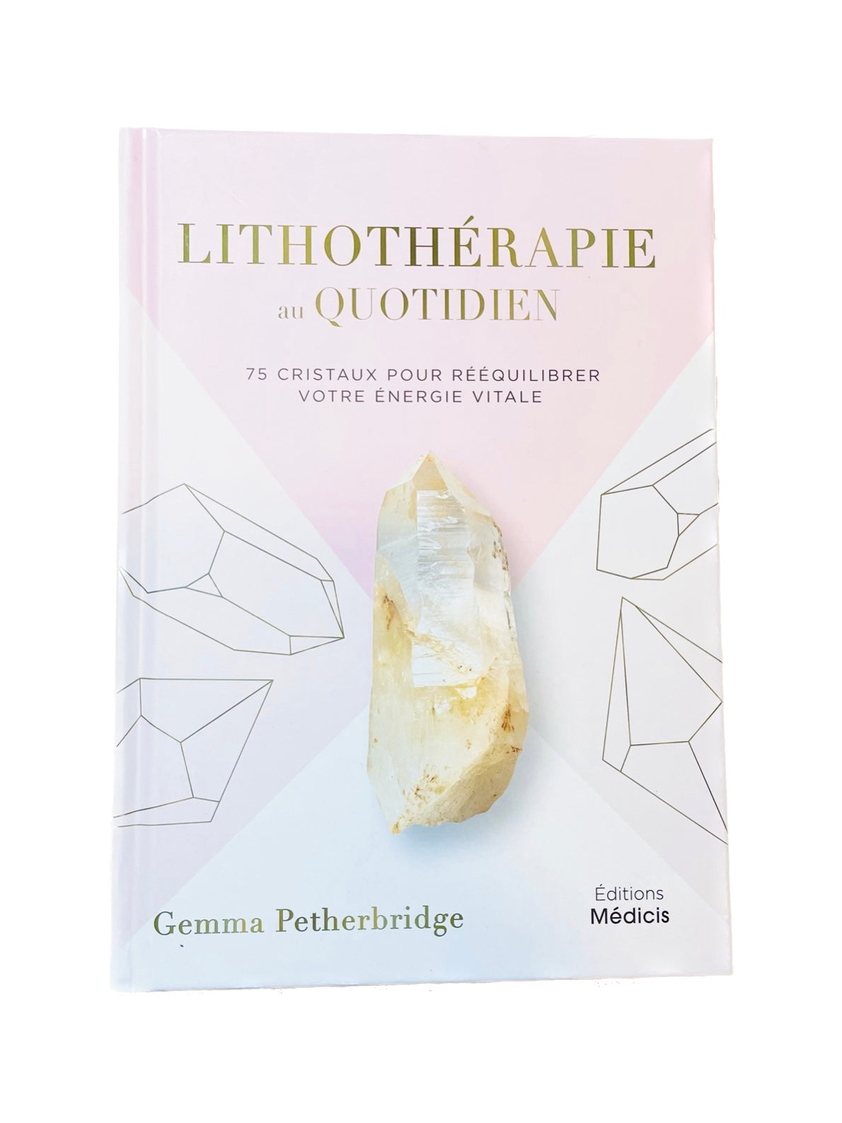 Lithothérapie au Quotidien